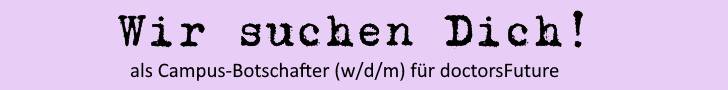 Wir suchen Dich! - Als Campus-Botschafter (w/d/m) für doctorsFuture